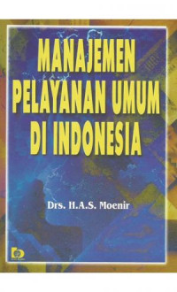 Manajemen Pelayanan Umum Di Indonesia