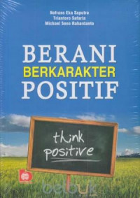 Berani Berkarakter Positif