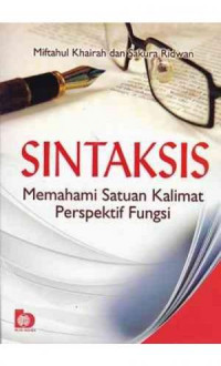 Sintaksis : Memahami Satuan Kalimat Perspektif Fungsi