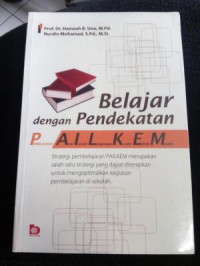 Belajar dengan Pendekatan PAILKEM (Pembelajaran Aktif Inovatif Lingkungan Kreatif Efektif Menarik)