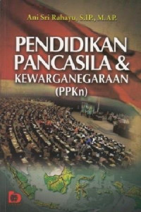 Pendidikan Pancasila dan Kewarganegaraan (PPKn)