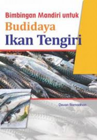 Bimbingan Mandiri Untuk Budidaya Ikan Tengiri