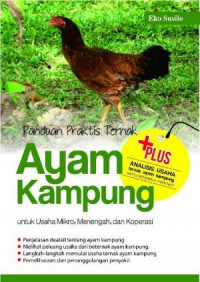 Panduan Praktis Ternak Ayam Kampung untuk Usaha Mikro, Menengah dan Koperasi
