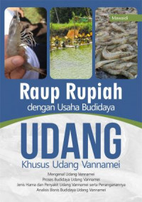 Raup Rupiah dengan Usaha Budidaya Udang Khusus Udang Vannamei