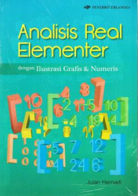 Analisis Real Elementer dengan Ilustrasi Grafis dan Numeris