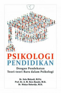 Psikologi Pendidikan Dengan Pendekatan Teori - Teori Baru Dalam Psikologi