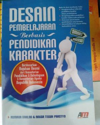 Desain Pembelajaran Berbasis Pendidikan Karakter