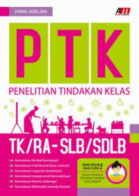 PTK : Penelitian Tindakan Kelas TK/RA - SLB/SDLB