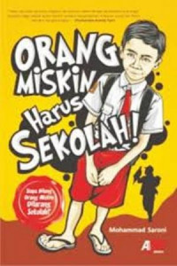 Orang Miskin Harus Sekolah