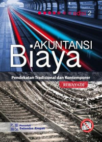 Akuntansi Biaya Pendekatan Tradisional Dan Kontemporer