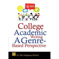 College Academic Writing a Genre - Based Perspective