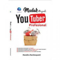 Mudah Menjadi YOUTUBER Profesional