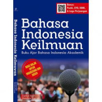 Bahasa Indonesia Keilmuan - Buku Ajar Bahasa Indonesia Akademik