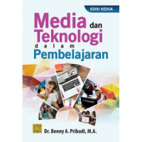 Media dan Teknologi Dalam Pembelajaran