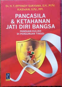 Pancasila & Ketahanan Jati Diri Bangsa Panduan Kuliah di Perguruan Tinggi
