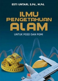 Ilmu Pengetahuan Alam (Untuk PGSD dan PGMI)