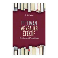 Pedoman Mengajar Efektif Teori Dan Model Pembelajaran