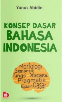 Konsep Dasar Bahasa Indonesia