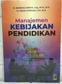 Manajemen Kebijakan Pendidikan