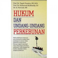 Hukum dan Undang-Undang Perkebunan