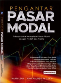 Pengantar Pasar Modal : Didesain Untuk Mempelajari Pasar Modal Dengan Mudah dan Praktis