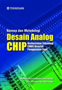 Konsep Metodologi Desain Analog Chip Berbisa Teknologi CMOS Disertai Pengunaan Tool