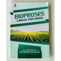 Bioproses Limbah Pertanian