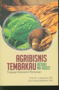 Agribisnis Tembakau Besuki Na-Oogst Tinjauan Ekonomi Pertanian