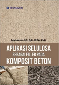 Aplikasi Selulosa Sebagai Filler Pada Komposit Beton