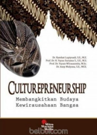 Culturepreneurship Membangkitkan Budaya Kewirausahaan Bangsa