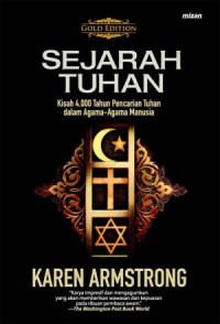 Sejarah Tuhan : Kisah 4000 Tahun Pencarian Tuhan Dalam Agama-Agama Manusia