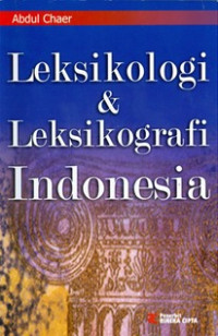 Leksikologi & Leksikografi Indonesia