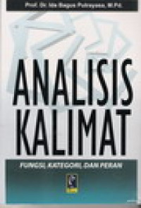 Analisis Kalimat : Fungsi, Kategori dan Peran