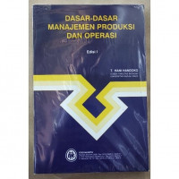 Dasar-Dasar  Manajemen Produksi dan Operasi