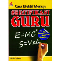 Cara Efektif Menuju Sertifikasi Guru