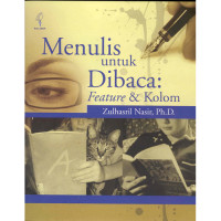 Menulis Untuk Dibaca : Feature & Kolom
