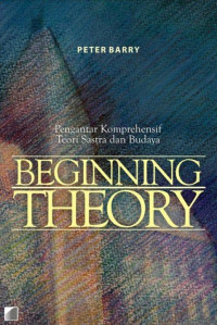 Begining Theory : Pengantar Komprehensif Teori Sastra dan Budaya