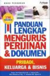 Panduan Lengkap Mengurus Perijinan & Dokumen Pribadi, Keluarga, & Bisnis