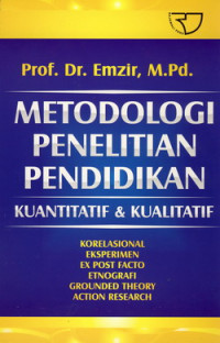 Metodologi Penelitian Pendidikan Kuantitatif dan Kualitatif