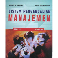 Sistem Pengendalian Manajemen Edisi 12 Jilid 1