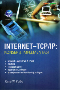 Internet-TCP/IP : Konsep & Implementasi