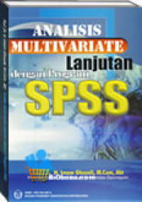 Analisis Multivariate Lanjutan Dengan Proses SPSS