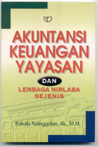 Akuntansi Keuangan Yayasan dan Lembaga Nirlaba Sejenis
