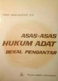 Asas-Asas Hukum Adat : Bekal Pengantar