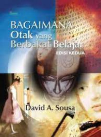 Bagaiman Otak yang Berbakat Belajar