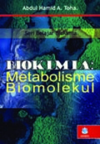 Biokimia: Metabolisme Biomolekul