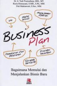 Business Plan : Bagaimana Memulai dan Menjalan Bisnis Baru
