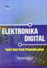 Elektronika Digital (Teori dan Soal Penyelesaian)