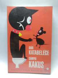 Dari Katabelece Sampai Kakus