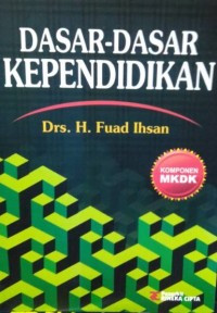 Dasar-Dasar Kependidikan (Komponen MKDK)